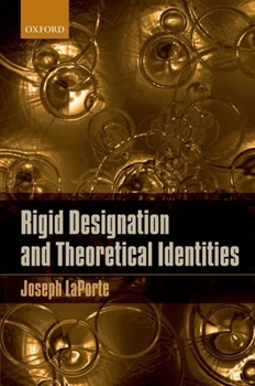 Hardcover Rigid Designation and Theoretical Identities Book