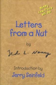 Letters from a Nut - Book #1 of the Letters from a Nut