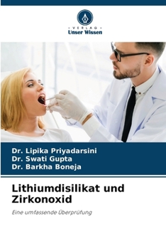 Lithiumdisilikat und Zirkonoxid (German Edition)
