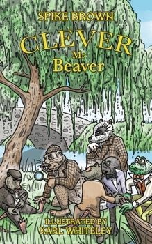 Paperback Clever Mr. Beaver Book