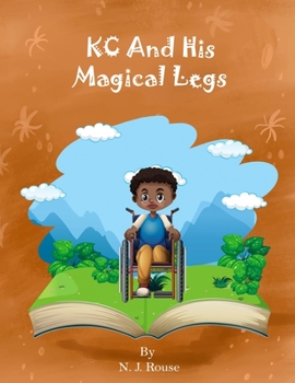 Paperback Kc & His Magical Legs Book
