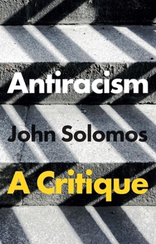 Hardcover Antiracism: A Critique Book