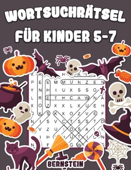 Paperback Wortsuchrätsel für Kinder 5-7: 200 Wortsuchrätsel für intelligente Kinder mit Lösungen - Großdruck (Halloween-Ausgabe) [German] Book