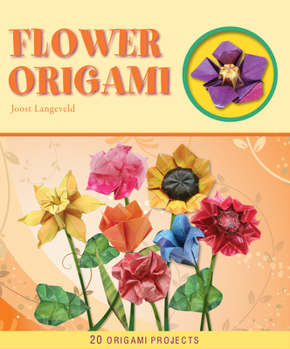Paperback Flower Origami: 20 Origami Projects Book