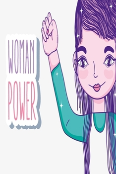 Paperback Notebooks woman power: woman power Notebooks for Girls, Book