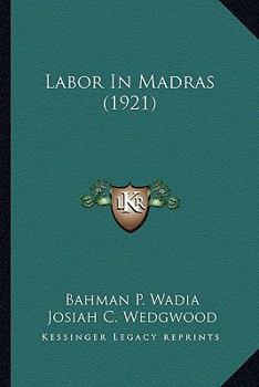 Paperback Labor In Madras (1921) Book