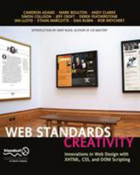 Paperback Web Standards Creativity: Innovations in Web Design with Xhtml, Css, and DOM Scripting Book