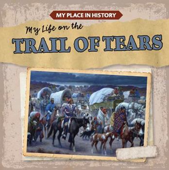 Paperback My Life on the Trail of Tears Book