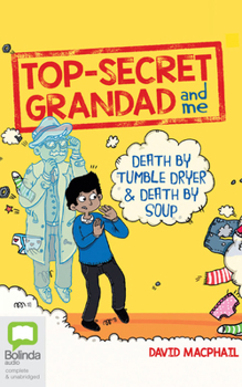 Audio CD Top Secret Grandad and Me: Death by Tumble Dryer & Death by Soup Book