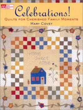Paperback Celebrations!: Quilts for Cherished Family Moments Book