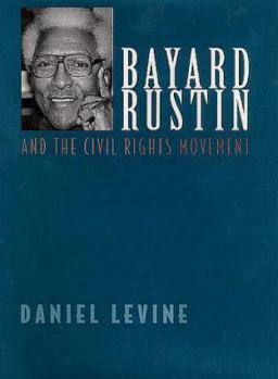 Hardcover Bayard Rustin and the Civil Rights Movement Book
