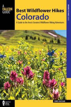 Paperback Best Wildflower Hikes Colorado Book