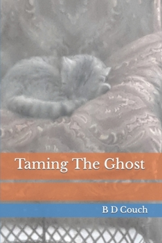 Paperback Taming The Ghost Book