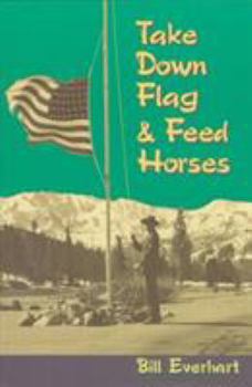 Paperback Take Down Flag & Feed Horses Book