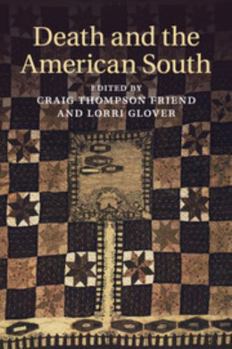 Death and the American South - Book  of the Cambridge Studies on the American South