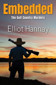 Paperback Embedded: The Gulf Country Murders Book