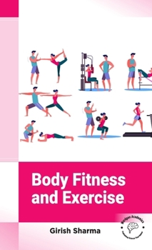 Hardcover Body Fitness and Exercise Book