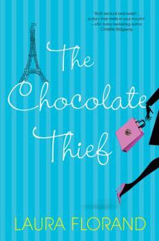 The Chocolate Thief - Book #1 of the Amour et Chocolat