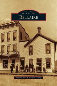 Bellaire - Book  of the Images of America: Michigan
