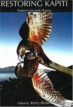 Paperback Restoring Kapiti: Nature's Second Chance Book