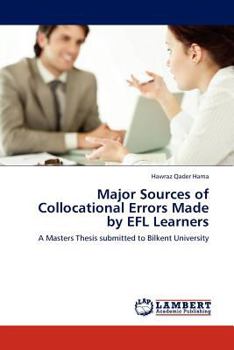 Paperback Major Sources of Collocational Errors Made by EFL Learners Book