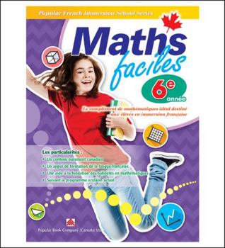 Paperback Popular French Immersion School Series: Maths faciles Grade 6 [French] Book