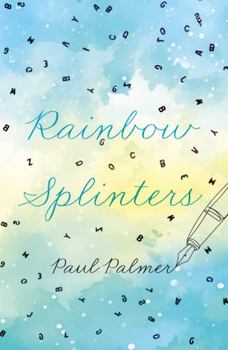 Paperback Rainbow Splinters Book