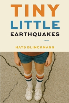 Paperback Tiny Little Earthquakes Book