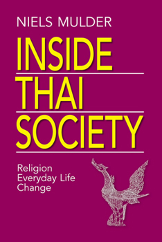 Paperback Inside Thai Society: Religion, Everyday Life, Change Book