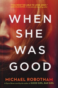 Paperback When She Was Good Book