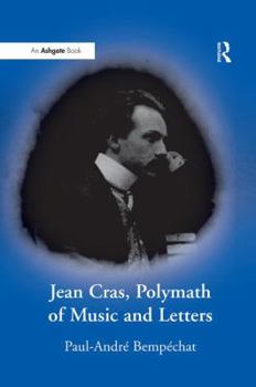 Paperback Jean Cras, Polymath of Music and Letters Book
