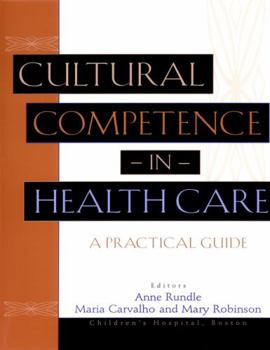 Paperback Cultural Competence in Health Care: A Practical Guide Book