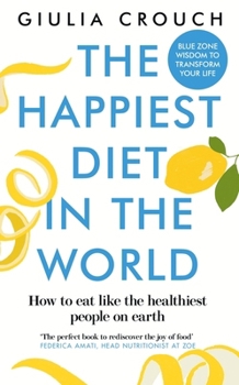 Paperback The Happiest Diet in the World Book