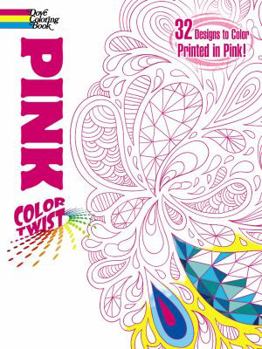 Paperback Colortwist: Pink Coloring Book