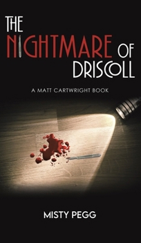 Hardcover The Nightmare of Driscoll Book