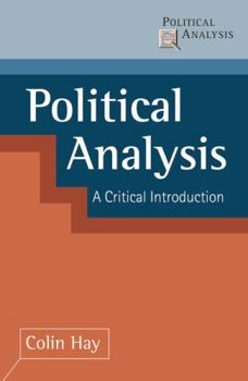 Paperback Political Analysis: A Critical Introduction Book