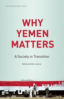 Paperback Why Yemen Matters: A Society in Transition Book