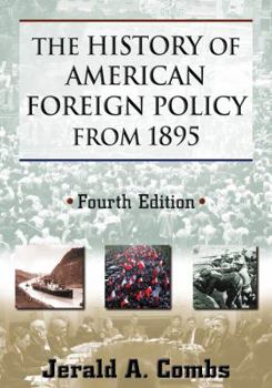 Paperback The History of American Foreign Policy from 1895 Book