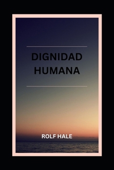 Paperback Dignidad Humana [Spanish] Book