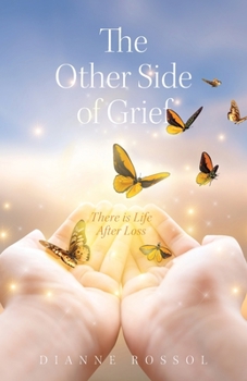 Paperback The Other Side of Grief: There is Life After Loss Book
