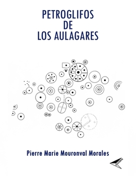 Paperback Petroglifos de Los Aulagares [Spanish] Book