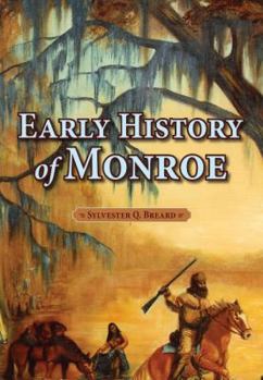 Hardcover Early History of Monroe Book