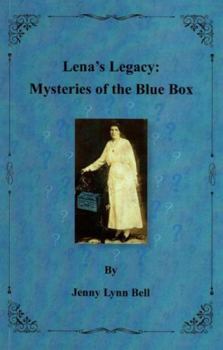 Paperback Lena's Legacy: Mysteries of the Blue Box Book