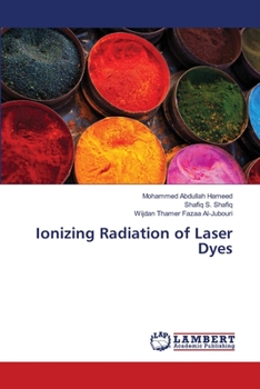 Paperback Ionizing Radiation of Laser Dyes Book