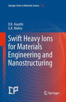 Paperback Swift Heavy Ions for Materials Engineering and Nanostructuring Book
