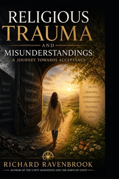 Religious Trauma and Misunderstandings: A Journey Towards Acceptance