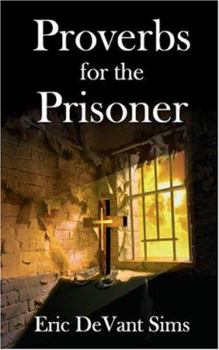 Paperback Proverbs for the Prisoner Book