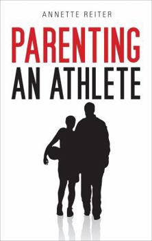 Paperback Parenting an Athlete Book