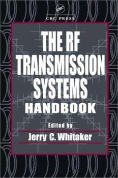 Hardcover The RF Transmission Systems Handbook Book