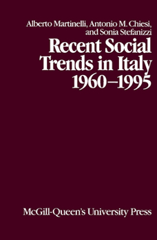 Hardcover Recent Social Trends in Italy, 1960-1995: Volume 7 Book